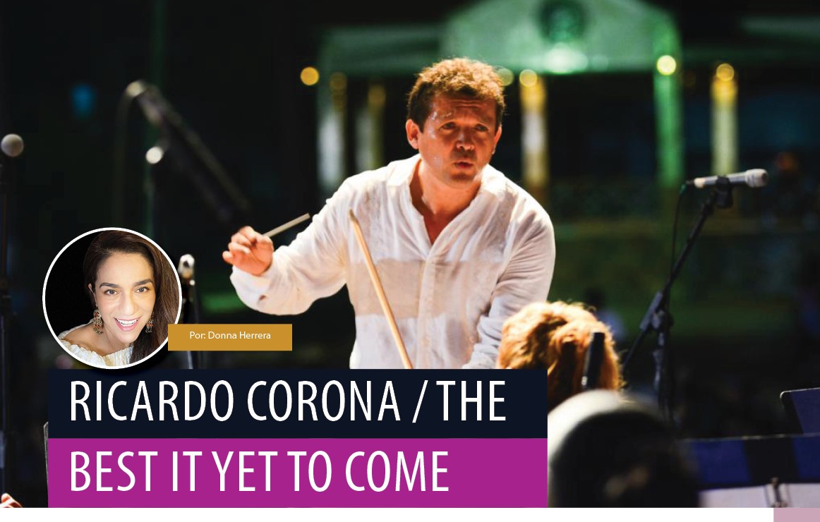 RICARDO CORONA / The best it yet to come