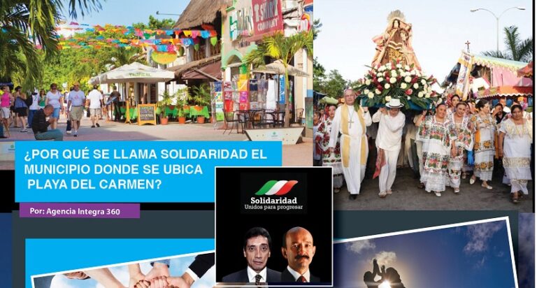 ¿Por qué se llama Solidaridad el municipio de Playa del Carmen ...