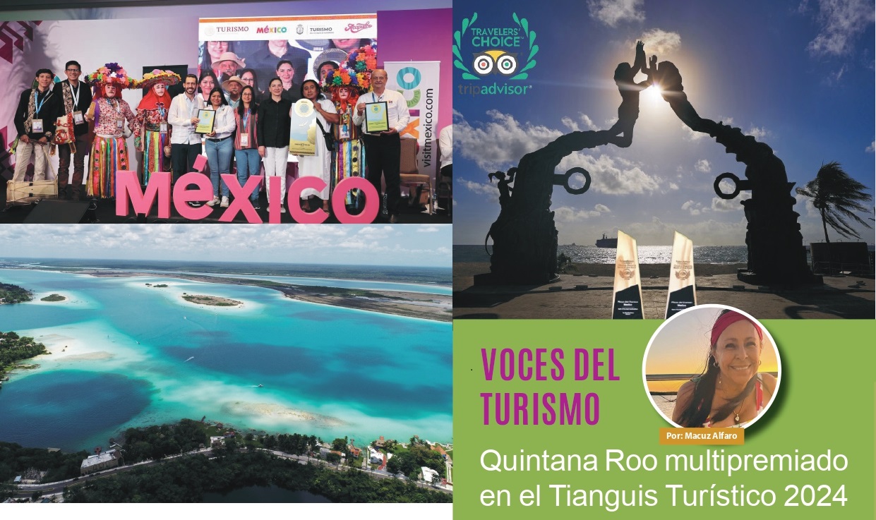 Quintana Roo multipremiado en el 48va Tianguis Turístico 2024