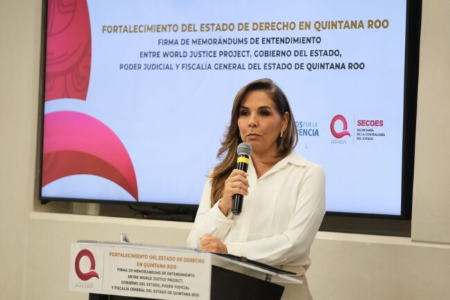 Firma con World Justice Project para fortalecer el Estado de Derecho en Quintana Roo