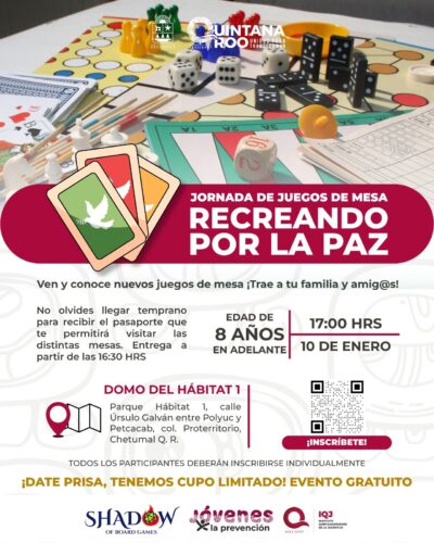 Invita IQJ a participar en la Jornada de Juegos de Mesa "Recreando por la Paz" en la capital, Chetumal. Las juventudes de Quintana Roo, participan