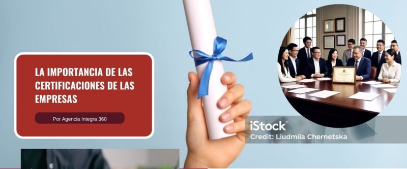 La importancia de las certificaciones empresariales