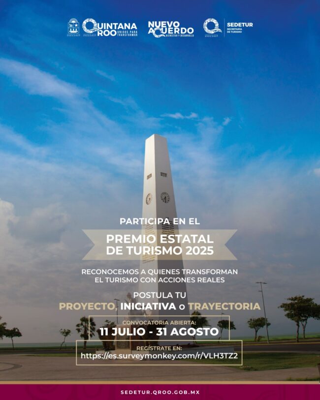 Convoca el Gobierno del Estado de Quintana Roo y SEDETUR al Premio Estatal de Turismo 2025, del 11 de julio hasta el 30 de agosto.