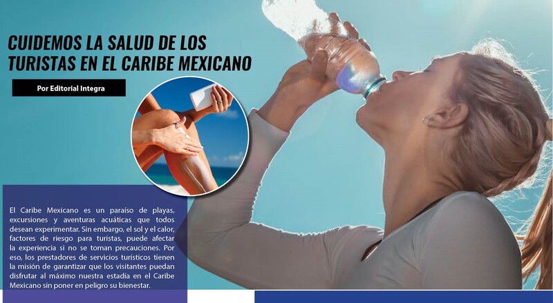 Cuidemos la salud de los turistas en el Caribe Mexicano Cuidemos la salud de los turistas en el Caribe Mexicano