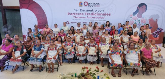 Mara Lezama lidera el Encuentro con parteras tradicionales “Saberes Ancestrales” junto a INMAYA en Quintana Roo.
