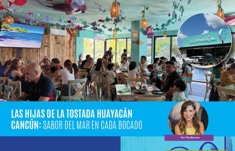 Las Hijas de la Tostada Huayacán Cancún Las Hijas de la Tostada Huayacán Cancún