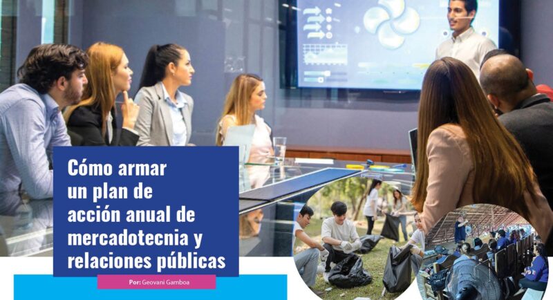 Cómo armar un plan de acción anual de mercadotecnia y relaciones públicas