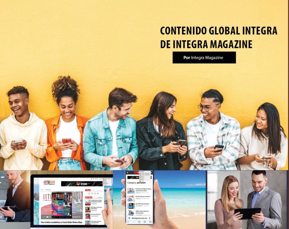 Contenido global Integra de Integra Magazine