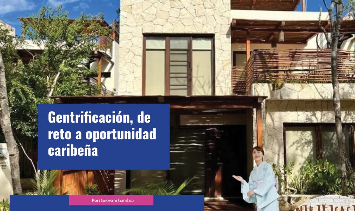 Gentrificación Caribeña conviértela en Éxito Joven
