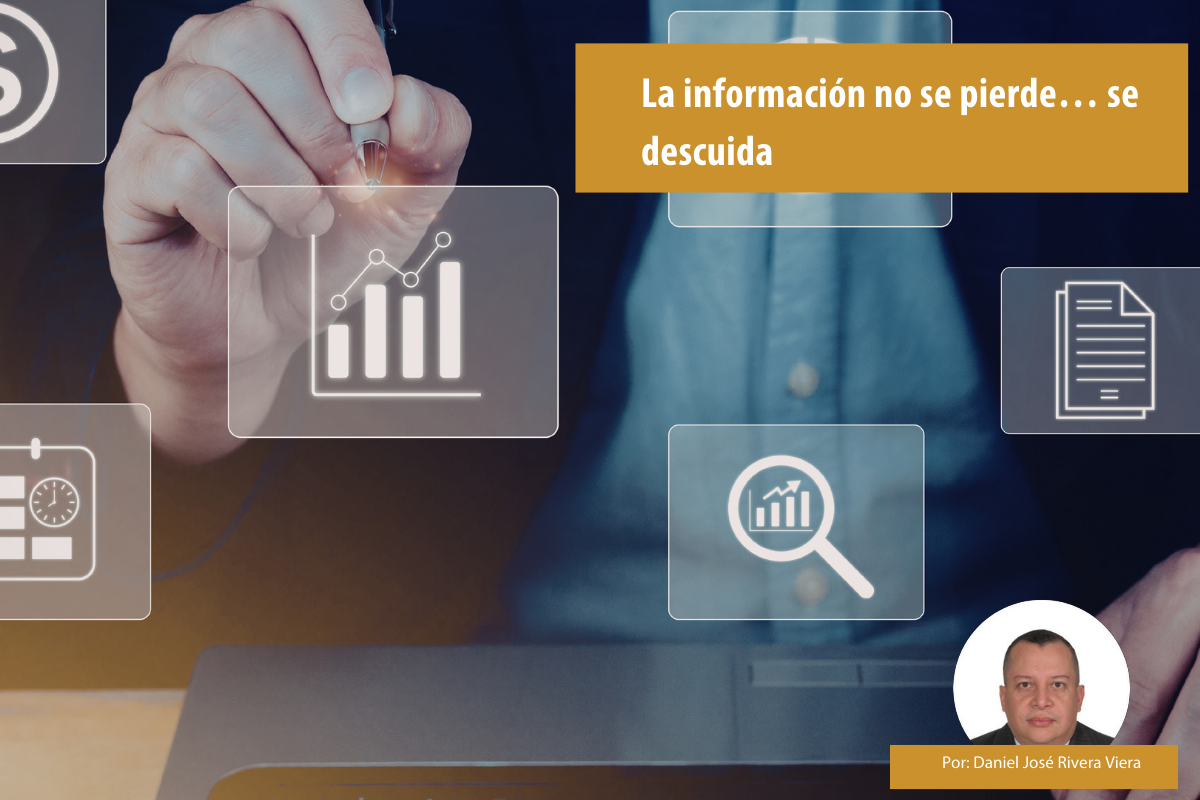 La información no se pierde… se descuida