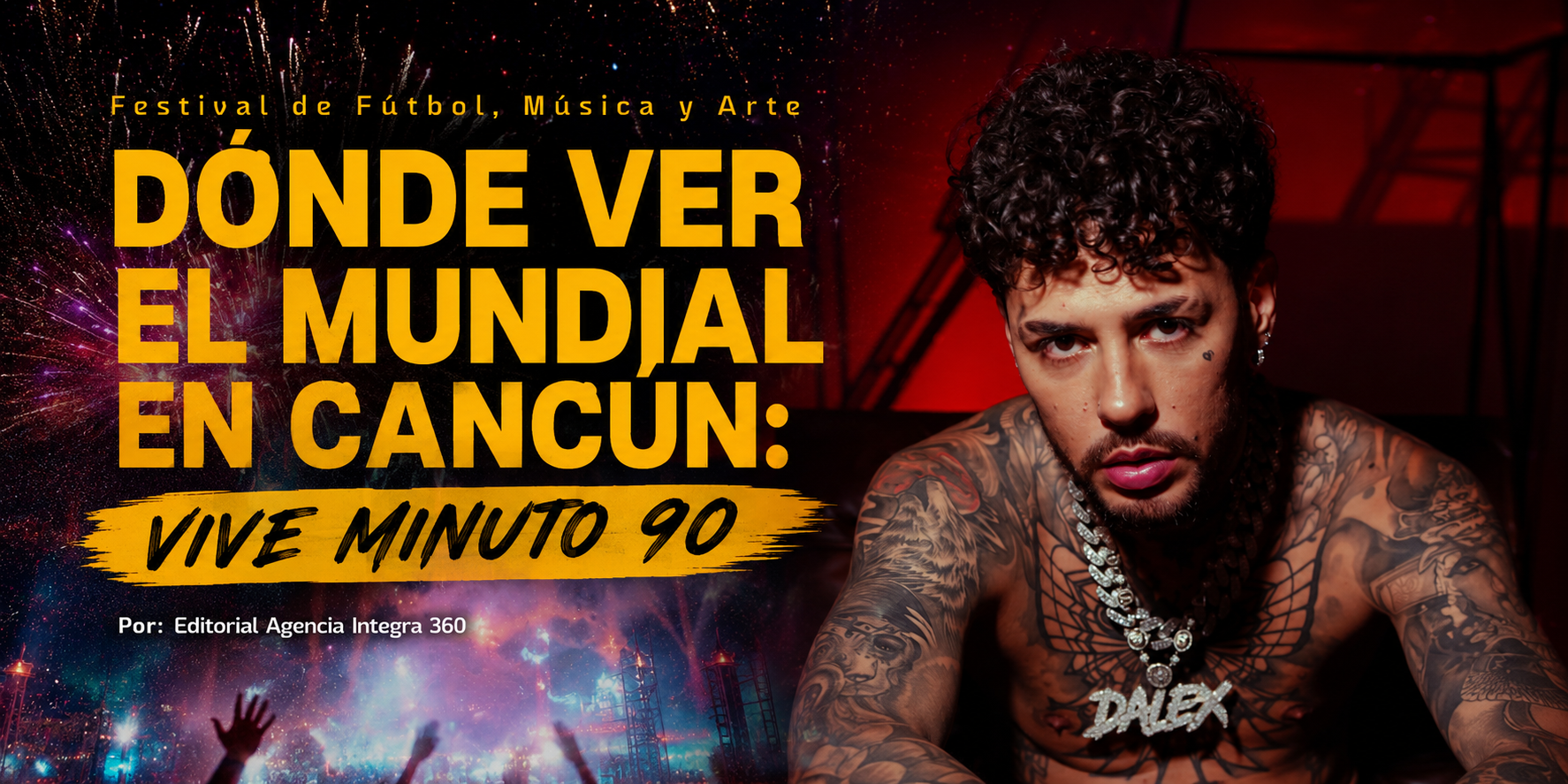 Dónde Ver el Mundial en Cancún: Vive Minuto 90
