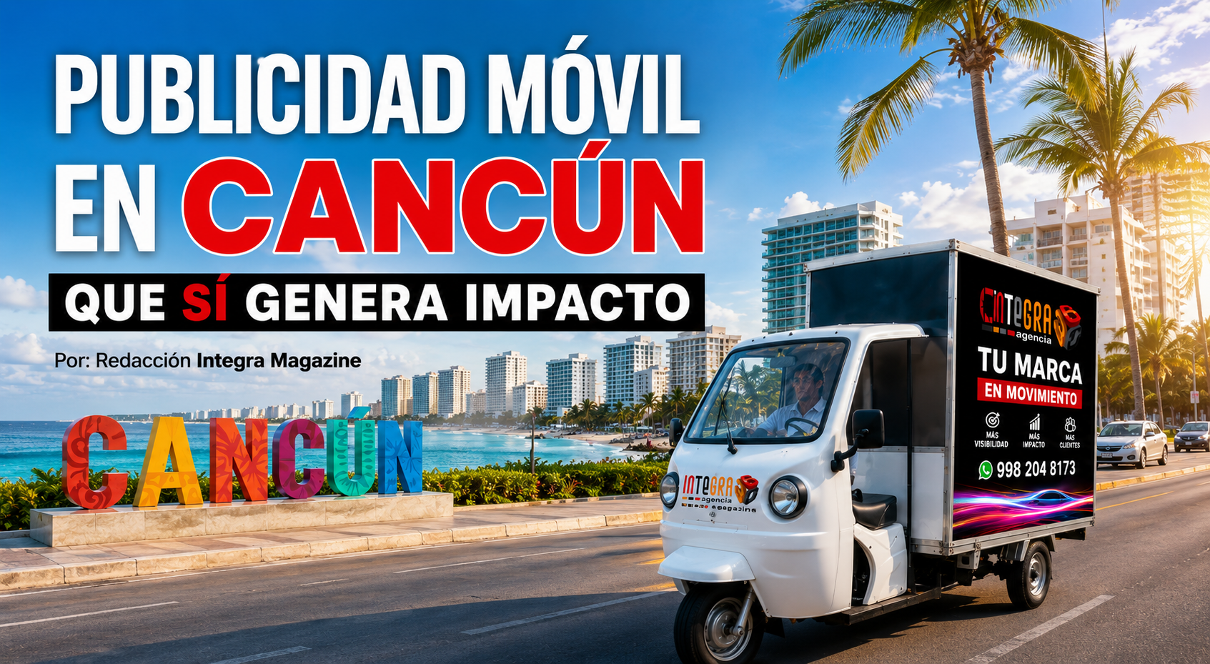Publicidad móvil en Cancún que sí genera impacto