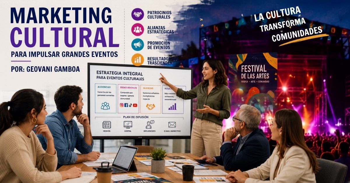 Marketing cultural para impulsar grandes eventos
