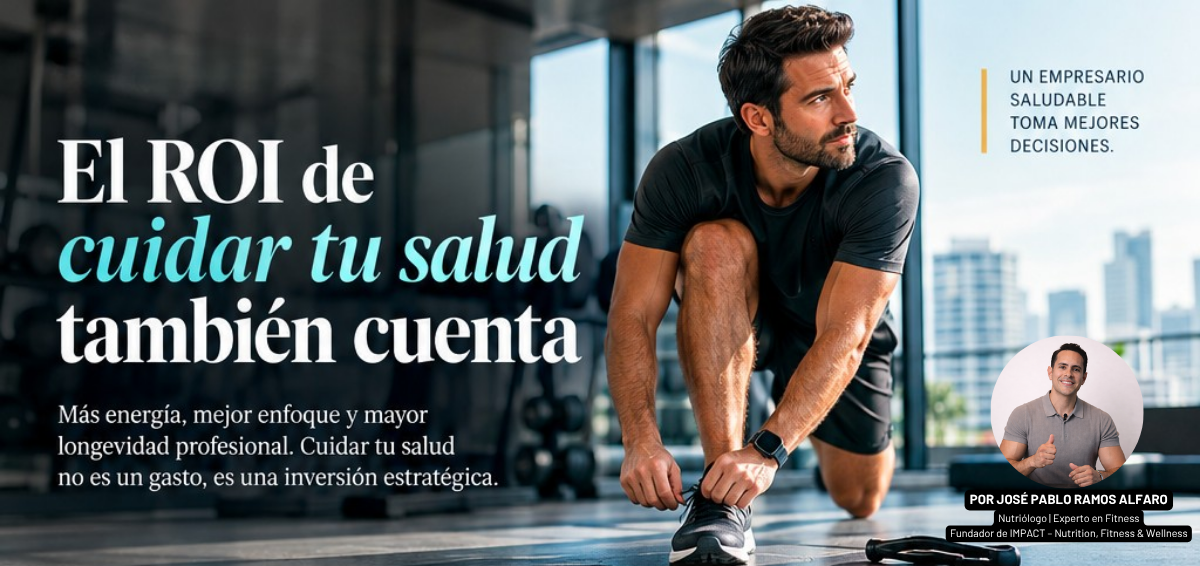 El ROI de cuidar tu salud también se mide